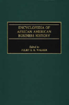 book cover photo of "The Encyclopedia of African American Business History