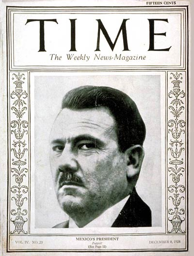 President Calles, profiled in Time Magazine, Dec. 8, 1924