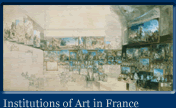 Link to the section on Institutions Of Art In France