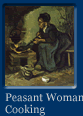 Link To Big Image Of The Painting Peasant Woman Cooking